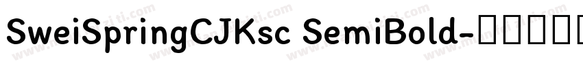SweiSpringCJKsc SemiBold字体转换